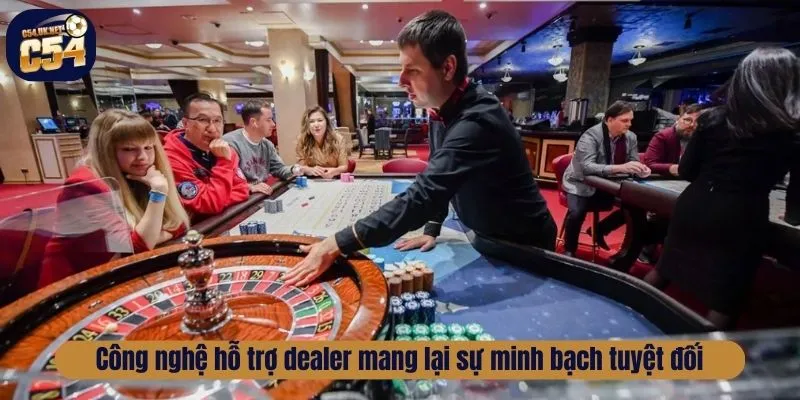 Dealer Là Gì? Vai Trò Của Dealer Và Công Nghệ Hỗ Trợ Công nghệ hỗ trợ dealer mang lại sự minh bạch tuyệt đối
